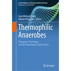 (英文圖書) Thermophilic Anaerobes: Phylogeny Physiology and Biotechnological Applications 精裝版, Springer, 英文