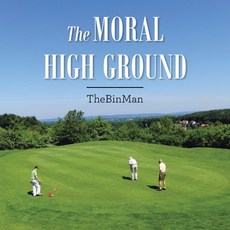 (英文圖書) The Moral High Ground 平裝版, Balboa Press UK, 英文