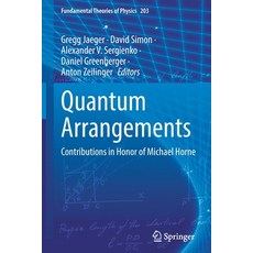 (英文圖書) Quantum Arrangements: Contributions in Honor of Michael Horne 平裝版, Springer, 英文