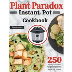 (英文圖書) Plant Paradox Instant Pot Cookbook: 250 Delicious Lectin-Free Recipes for Your Instant Pot Pr... 精裝版, GED Hide, 英文