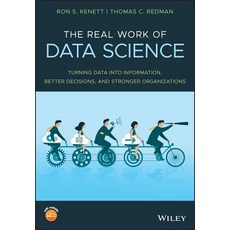 The Real Work of Data Science: Turning Data Into Information Better Decisions and Stronger Organiz... 平裝版, Wiley, 英文