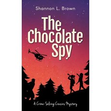 (英文圖書)The Chocolate Spy (The Crime-Solving Cousins Mysteries Book 3) 精裝版, Sienna Bay Press, 英文