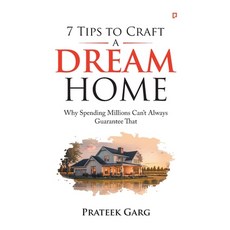 (英文圖書) 7 Tips To Craft A Dream Home 平裝版, Gullybaba Publishing House ..., 英文