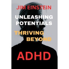 (英文圖書) Unleashing Potential: Thriving Beyond ADHD 平裝版, Independently Published, 英文