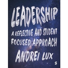 (英文圖書) Leadership: A Reflective and Student Focused Approach 精裝版, Sage Publications Ltd, 英文