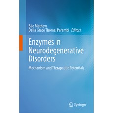 (英文圖書) Enzymes in Neurodegenerative Disorders: Mechanism and Therapeutic Potentials 精裝版, Springer, 英文