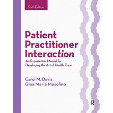 (英文圖書) Patient Practitioner Interaction: An Experiential Manual for Developing the Art... 精裝版, Routledge, 英文