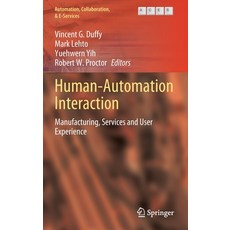 (英文圖書) Human-Automation Interaction: Manufacturing Services and User Experience 精裝版, Springer, 英文
