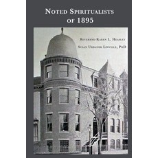 (英文圖書) Noted Spiritualists of 1895 平裝版, Pokeberry Press, 英文