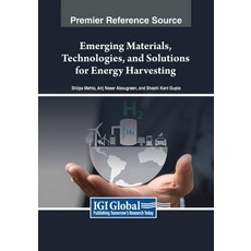 (英文圖書) Emerging Materials Technologies and Solutions for Energy Harvesting 平裝版, IGI Global, 英文