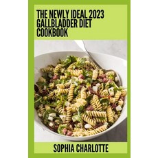 (英文圖書) The Newly Ideal 2023 Gallbladder Diet Cookbook: 100+ Healthy Recipes 平裝版, Independently Published, 英文