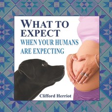 What to Expect When Your Humans are Expecting 平裝版, Starry Night Books, 英文