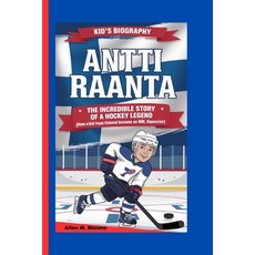 (英文圖書)Antti Raanta: The Incredible Story of a Hockey Legend- How a Kid from Finland Be... 平裝版, Independently Published, 英文