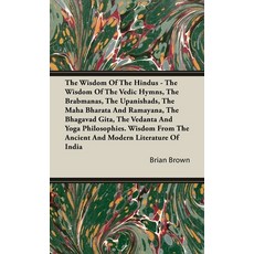 (英文圖書) The Wisdom of the Hindus - The Wisdom of the Vedic Hymns the Brabmanas the Up... 精裝版, Hughes Press, 英文