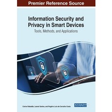 (英文圖書) Information Security and Privacy in Smart Devices: Tools Methods and Applications 平裝版, IGI Global, 英文
