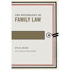 The Psychology of Family Law 精裝版, New York University Press, 英文
