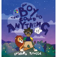(英文圖書)The Boy That Could Do Anything: Motivational Book about Imagination Courage an... 精裝版, Huezoo LLC, 英文
