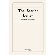 The Scarlet Letter by Nathaniel Hawthorne 平裝版, Independently Published, 英文