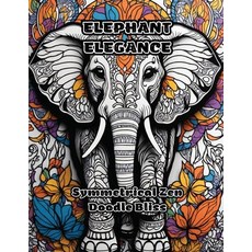 (英文圖書) Elephant Elegance: Symmetrical Zen Doodle Bliss 平裝版, Colorzen, 英文