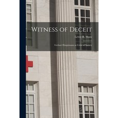 (英文圖書) Witness of Deceit: Gerhart Hauptmann as Critic of Society 平裝版, Hassell Street Press, 英文