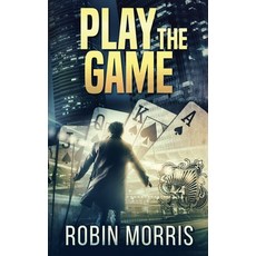 (英文圖書) Play the Game 平裝版, Robin Reed, 英文