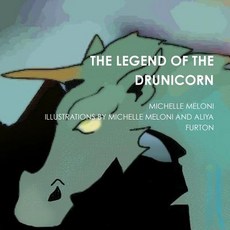 (英文圖書)The Legend of the Drunicorn 平裝版, Lulu.com, 英文