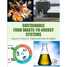 Sustainable Food Waste-To-Energy Systems 平裝版, Academic Press, 英文