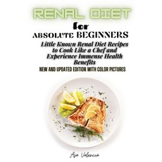 (英文圖書) Renal Diet Cookbook for Absolute Beginners: Little Known Renal Diet Recipes to Cook Like a Ch... 平裝版, Asa Valencia, 英文
