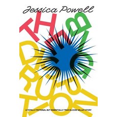 The Big Disruption: A Totally Fictional But Essentially True Silicon Valley Story 平裝版, Medium Editions, 英文