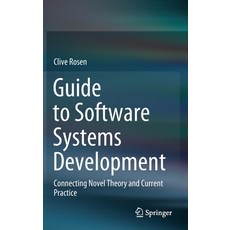 (英文圖書) Guide to Software Systems Development: Connecting Novel Theory and Current Practice 精裝版, Springer, 英文