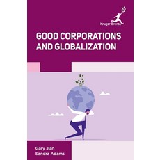 (英文圖書) Good Corporations and Globalization 精裝版, Kruger Brentt Publisher Uk...., 英文