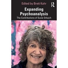 (英文圖書) Expanding Psychoanalysis: The Contributions of Susie Orbach 平裝版, Routledge, 英文