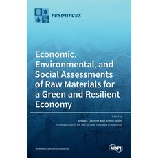(英文圖書) Economic Environmental and Social Assessments of Raw Materials for a Green and Resilient Ec... 精裝版, Mdpi AG, 英文