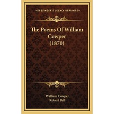 (英文圖書) The Poems Of William Cowper (1870) 精裝版, Kessinger Publishing, 英文