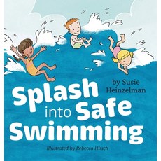(英文圖書)Splash into Safe Swimming 精裝版, Orange Hat Publishing, 英文