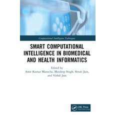 (英文圖書) Smart Computational Intelligence in Biomedical and Health Informatics 平裝版, CRC Press, 英文