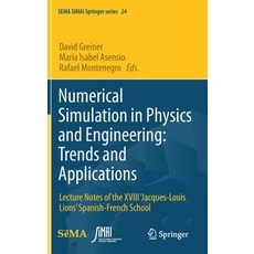 Numerical Simulation in Physics and Engineering: Trends and Applications: Lecture Notes of the XVIII... 精裝版, Springer, 英文