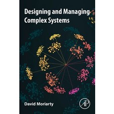 (英文圖書) Designing and Managing Complex Systems 平裝版, Academic Press, 英文