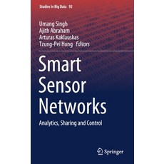 (英文圖書) Smart Sensor Networks: Analytics Sharing and Control 精裝版, Springer, 英文