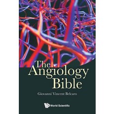 (英文圖書) The Angiology Bible 精裝版, Wspc (Europe), 英文