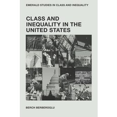 (英文圖書) Class and Inequality in the United States 精裝版, Emerald Publishing Limited, 英文