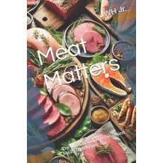 (英文圖書) Meat Matters: The Ultimate Guide to Healthiest Meats for a Better You 平裝版, Independently Published, 英文
