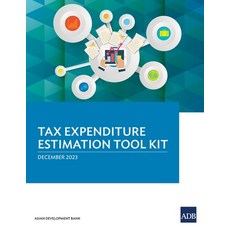 (英文圖書) Tax Expenditure Estimation Tool Kit 平裝版, Asian Development Bank, 英文