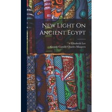 (英文圖書) New Light On Ancient Egypt 精裝版, Legare Street Press, 英文