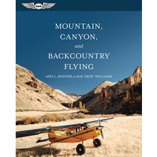 Mountain Canyon and Backcountry Flying 平裝版, Aviation Supplies & Academics, 英文