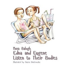 (英文圖書)Edna and Eugene Listen To Their Bodies 平裝版, Createspace Independent Pub..., 英文