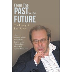 (英文圖書) From the Past to the Future: The Legacy of Lev Lipatov 精裝版, World Scientific Publishing..., 英文