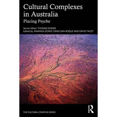 (英文圖書) Cultural Complexes in Australia: Placing Psyche 平裝版, Routledge, 英文
