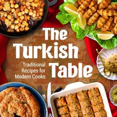 (英文圖書) The Turkish Table: Traditional Recipes for Modern Cooks 平裝版, Independently Published, 英文