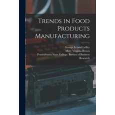 (英文圖書) Trends in Food Products Manufacturing [microform] 平裝版, Hassell Street Press, 英文